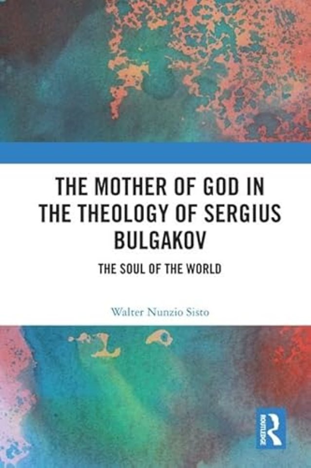 Mother of God in the Theology of Sergius Bulgakov
