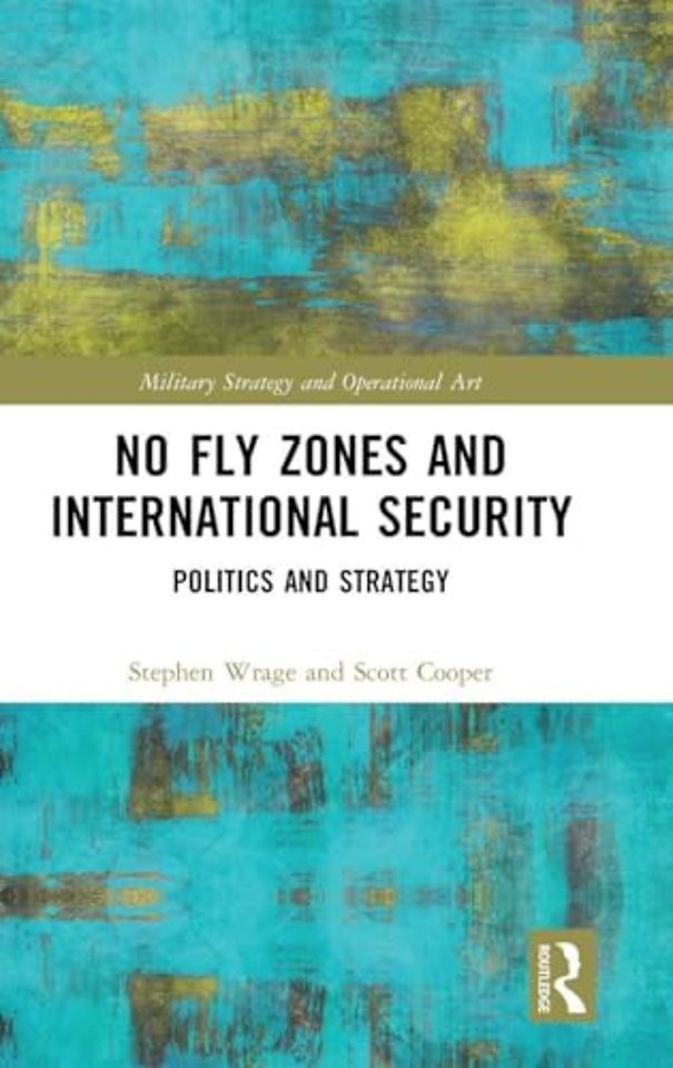No Fly Zones and International Security