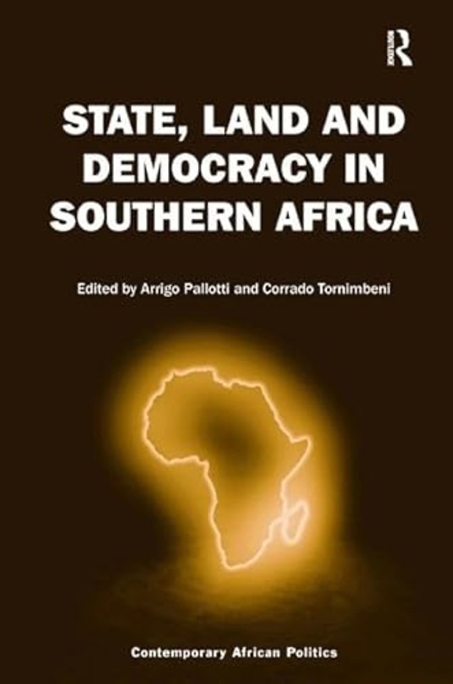 State, Land and Democracy in Southern Africa