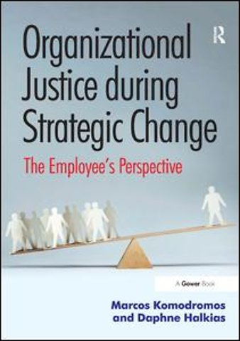 Organizational Justice during Strategic Change