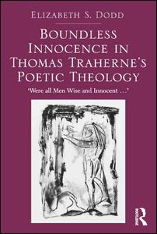 Boundless Innocence in Thomas Traherne's Poetic Theology