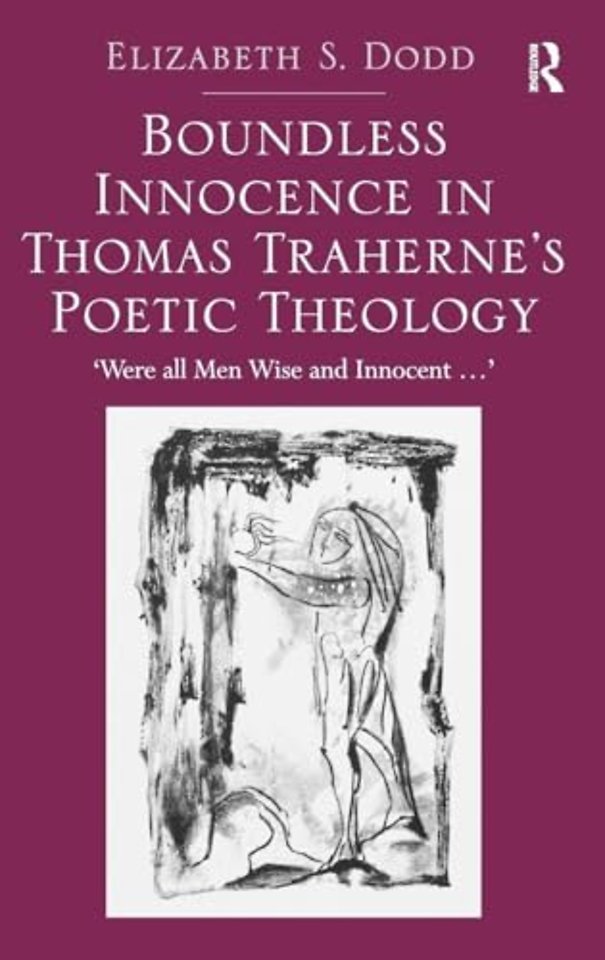 Boundless Innocence in Thomas Traherne's Poetic Theology
