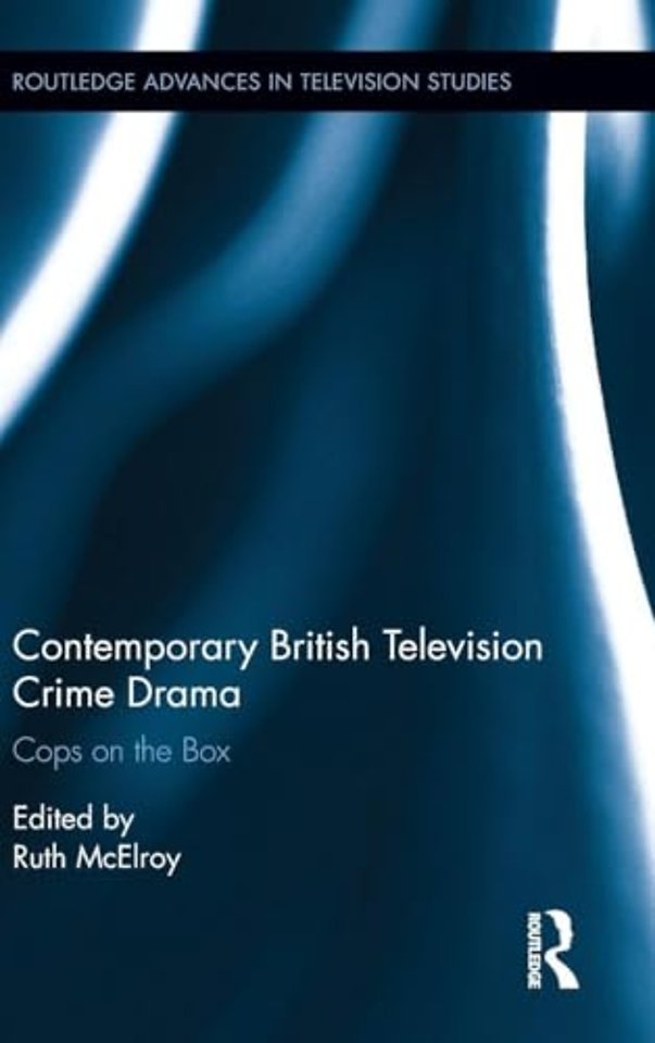 Contemporary British Television Crime Drama