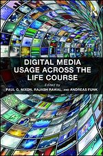 Digital Media Usage Across the Lifecourse