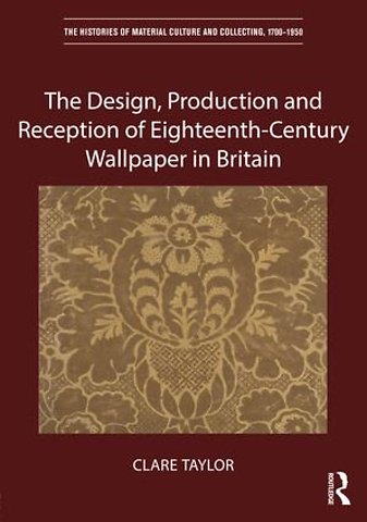 Histories of Material Culture and Collecting, 1700-1950