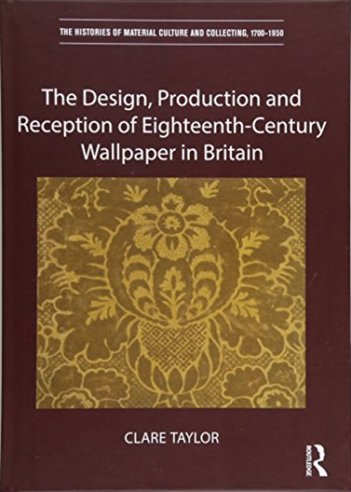 Histories of Material Culture and Collecting, 1700-1950