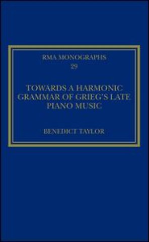 Towards a Harmonic Grammar of Grieg's Late Piano Music