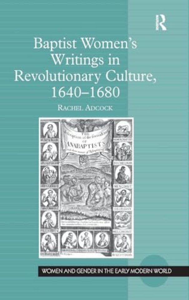 Baptist Women’s Writings in Revolutionary Culture, 1640-1680