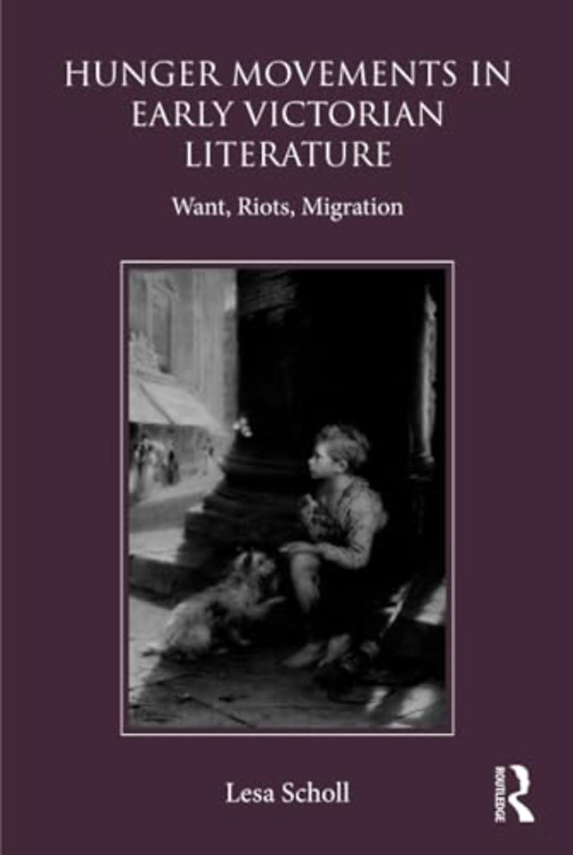 Hunger Movements in Early Victorian Literature