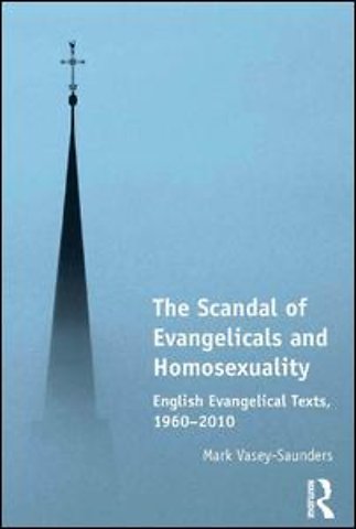 Scandal of Evangelicals and Homosexuality
