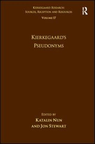 Volume 17: Kierkegaard's Pseudonyms