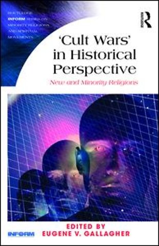 Cult Wars' in Historical Perspective