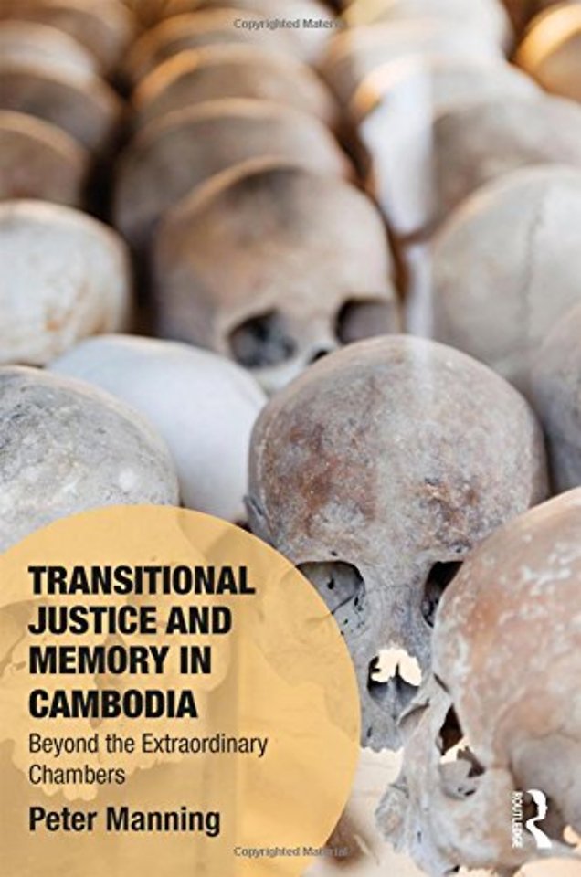 Transitional Justice and Memory in Cambodia