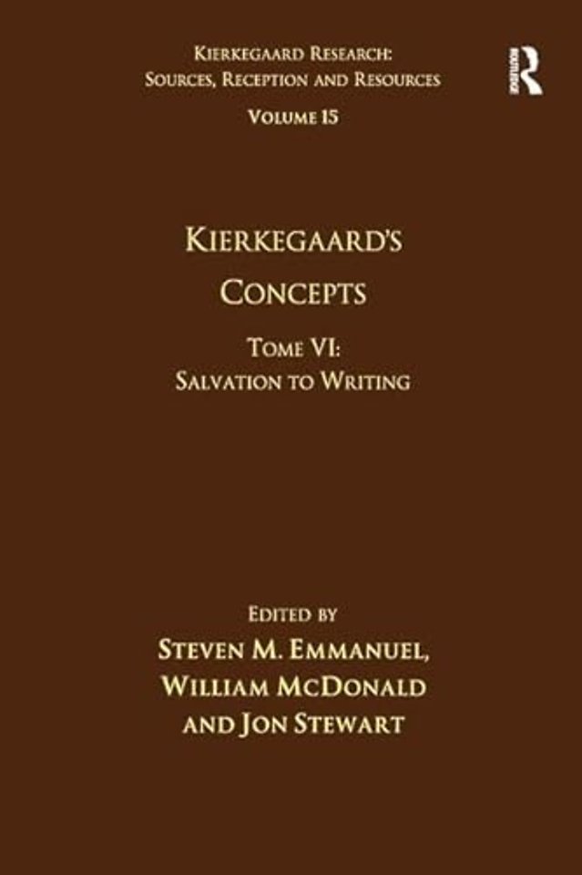 Volume 15, Tome VI: Kierkegaard's Concepts