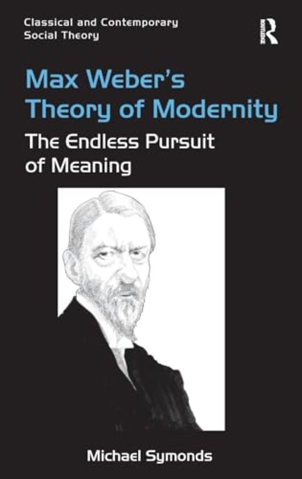 Max Weber's Theory of Modernity