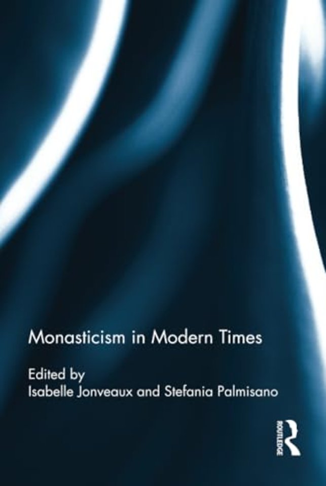 Monasticism in Modern Times