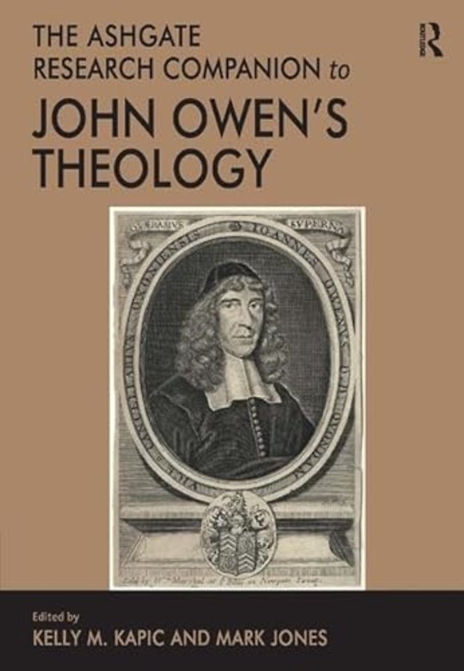 Ashgate Research Companion to John Owen's Theology