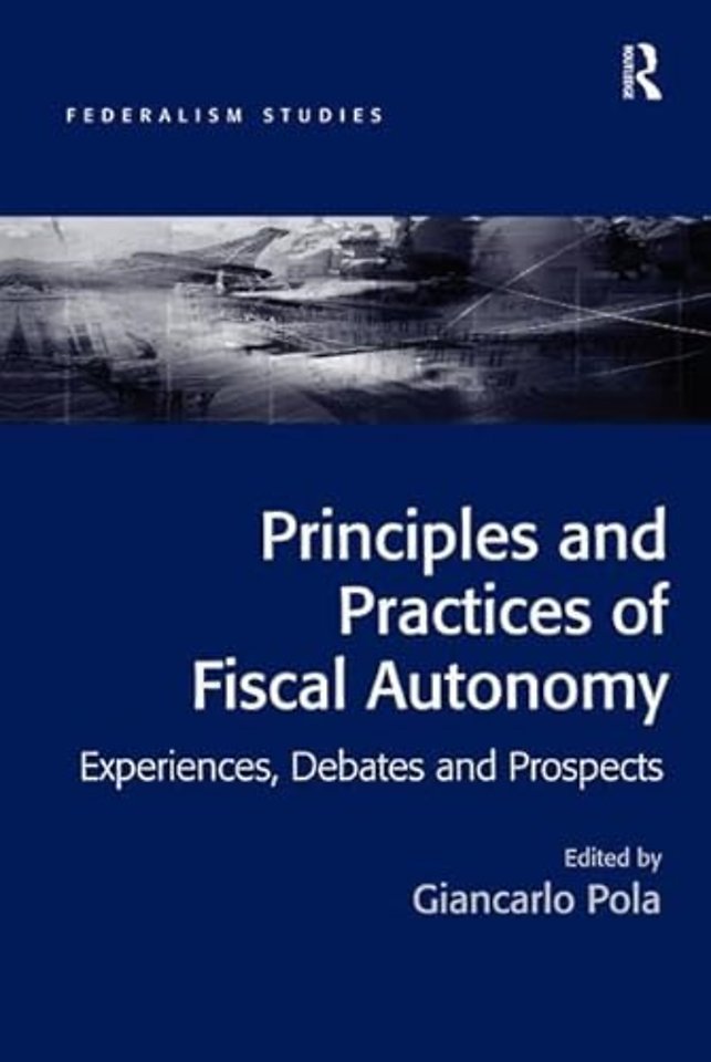 Principles and Practices of Fiscal Autonomy