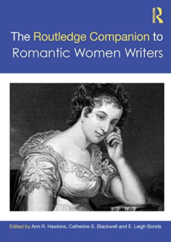 Routledge Companion to Romantic Women Writers