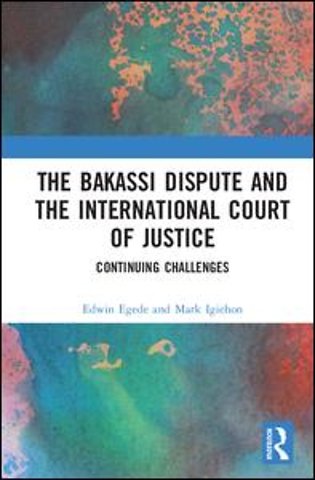 Bakassi Dispute and the International Court of Justice