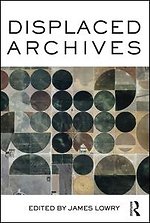 Displaced Archives