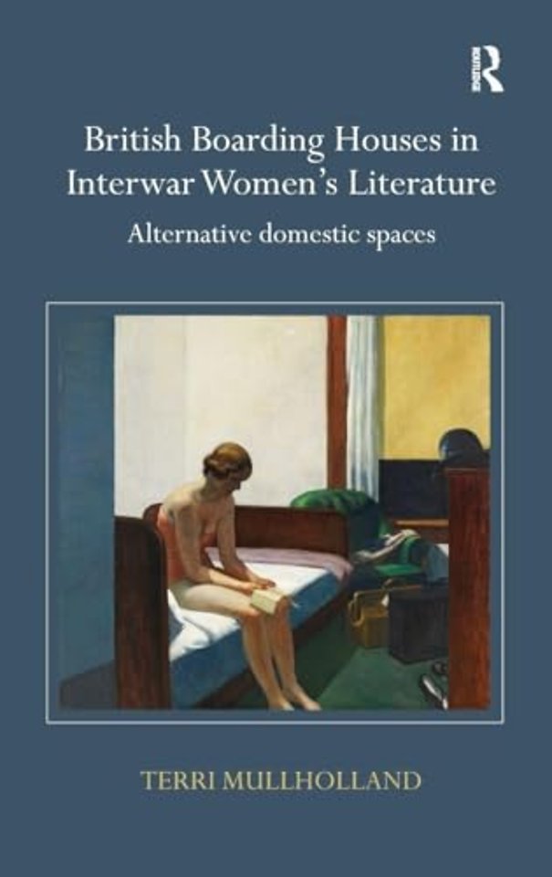 British Boarding Houses in Interwar Women's Literature