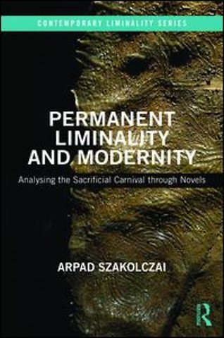 Permanent Liminality and Modernity