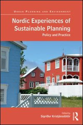Nordic Experiences of Sustainable Planning