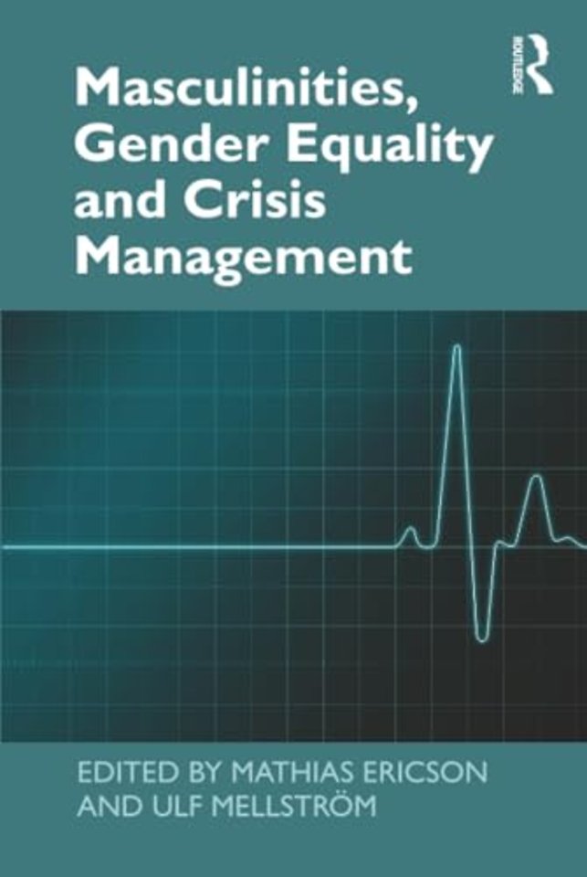 Masculinities, Gender Equality and Crisis Management