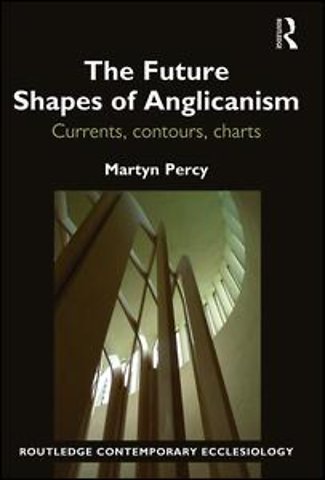 Future Shapes of Anglicanism
