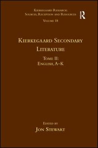 Volume 18, Tome II: Kierkegaard Secondary Literature