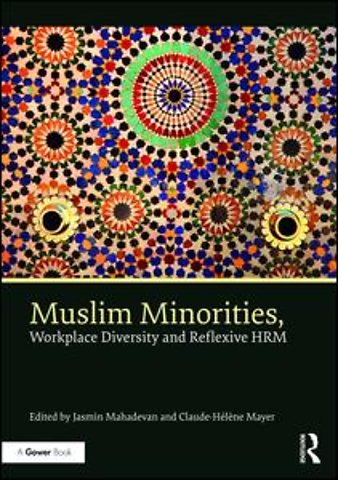 Muslim Minorities, Workplace Diversity and Reflexive HRM