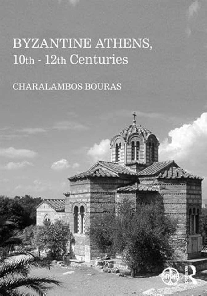 Byzantine Athens, 10th - 12th Centuries