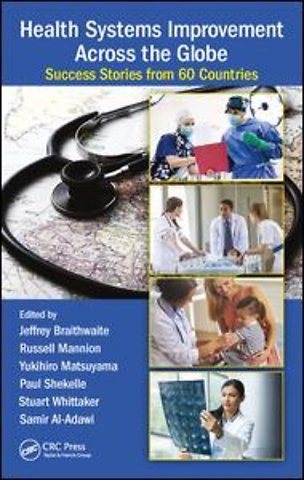 Health Systems Improvement Across the Globe