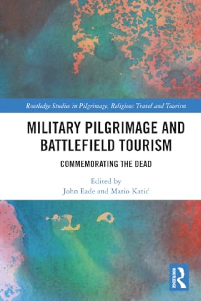 Military Pilgrimage and Battlefield Tourism