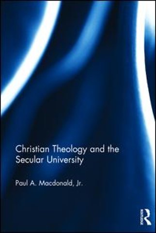 Christian Theology and the Secular University