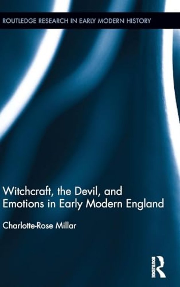 Witchcraft, the Devil, and Emotions in Early Modern England