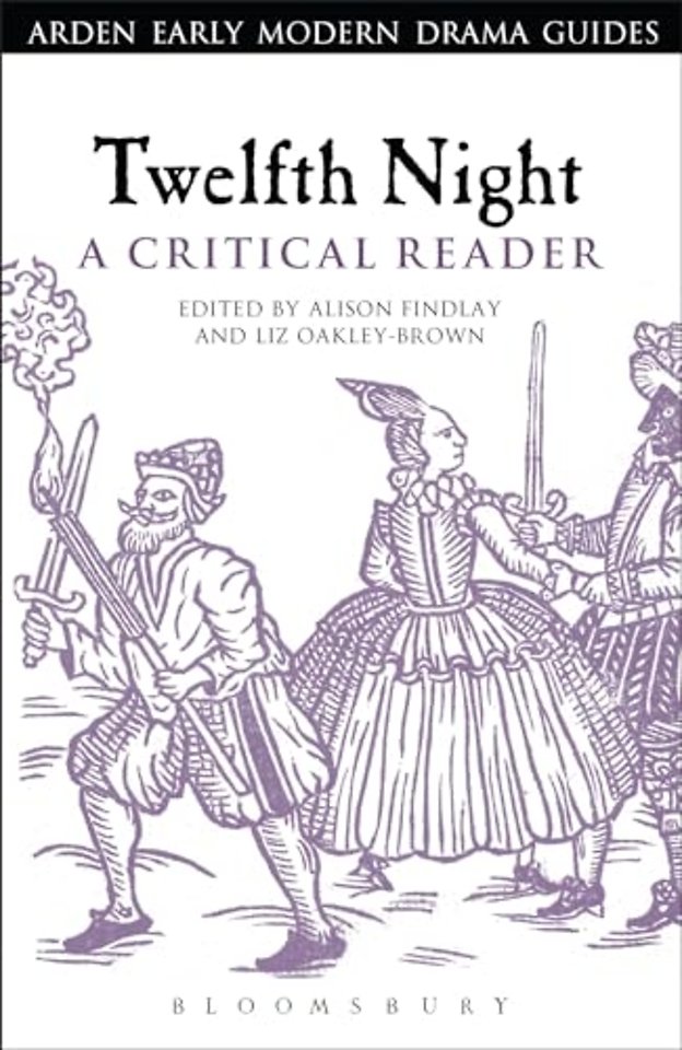 Twelfth Night: A Critical Reader