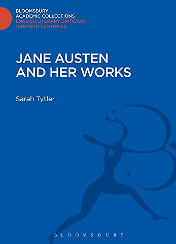 Jane Austen and her Works
