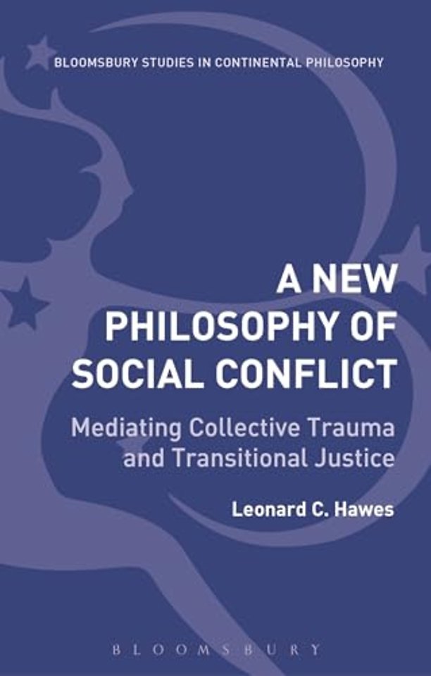 A New Philosophy of Social Conflict
