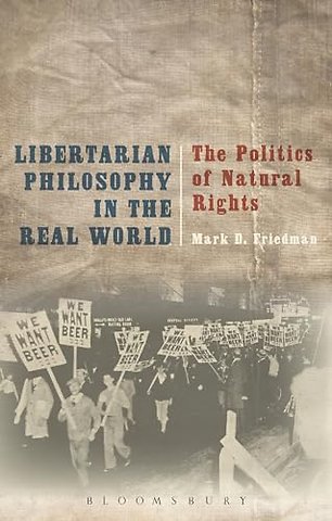 Libertarian Philosophy in the Real World