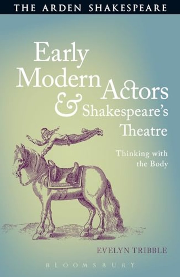 Early Modern Actors and Shakespeare's Theatre