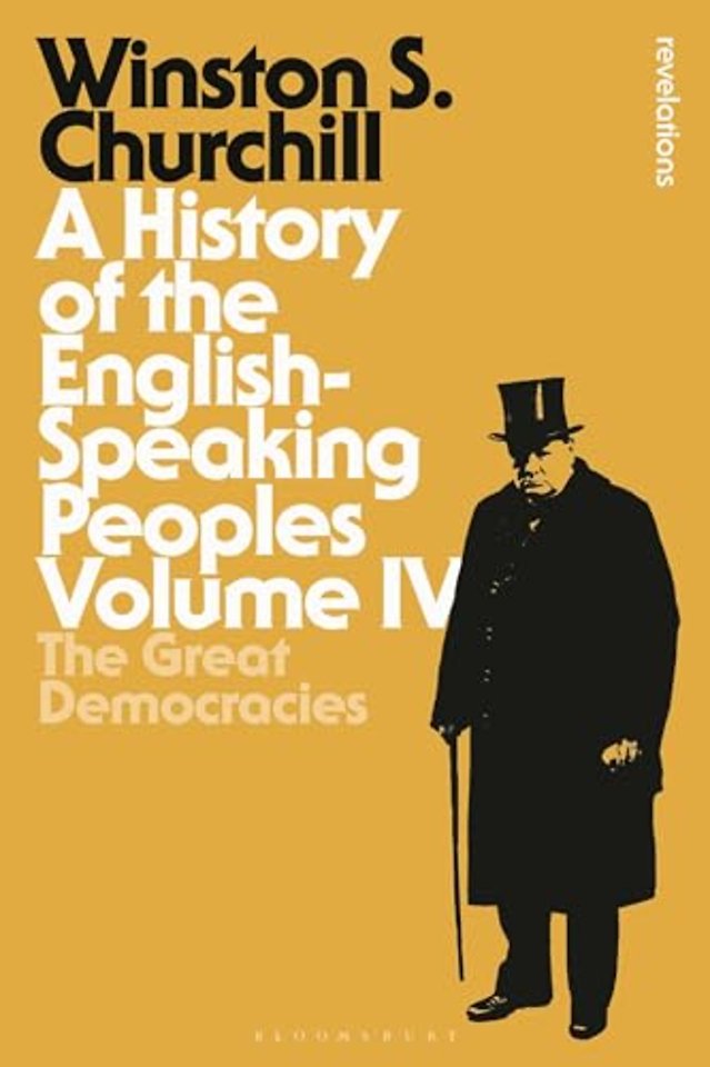 A History of the English-Speaking Peoples Volume IV