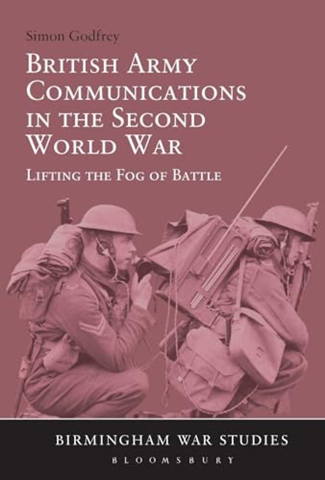 British Army Communications in the Second World War