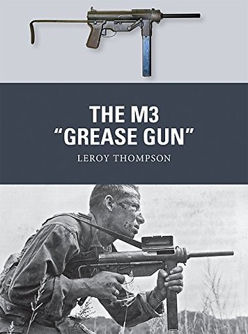 The M3 "Grease Gun"