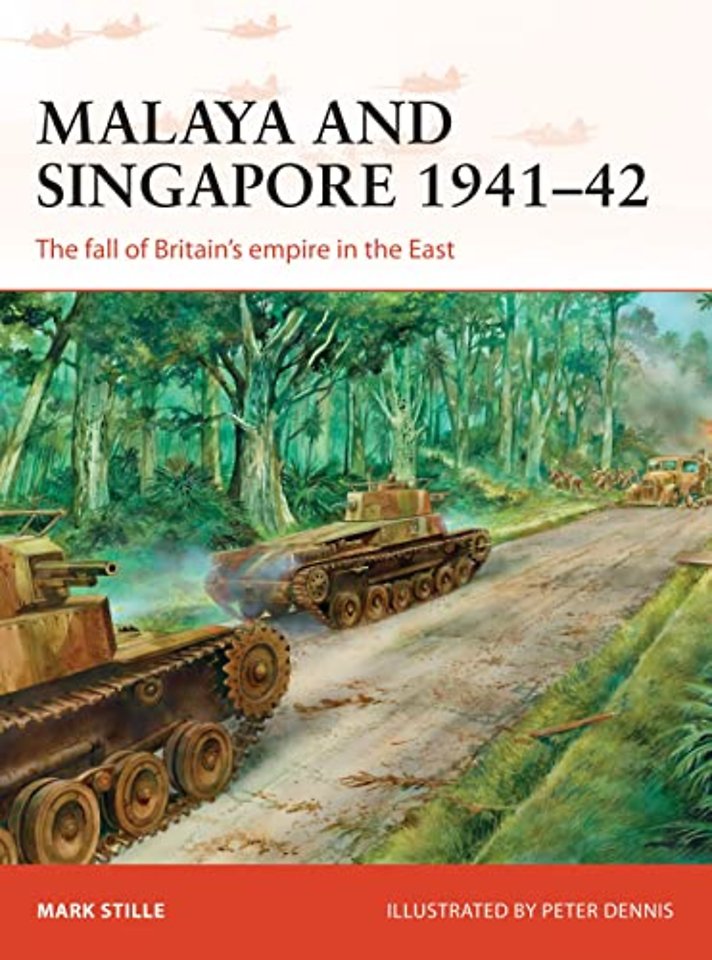 Malaya and Singapore 1941-42