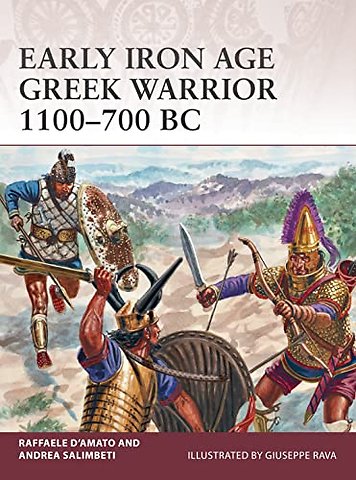 Early Iron Age Greek Warrior 1100–700 BC
