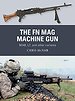 The FN MAG Machine Gun The FN MAG Machine Gun