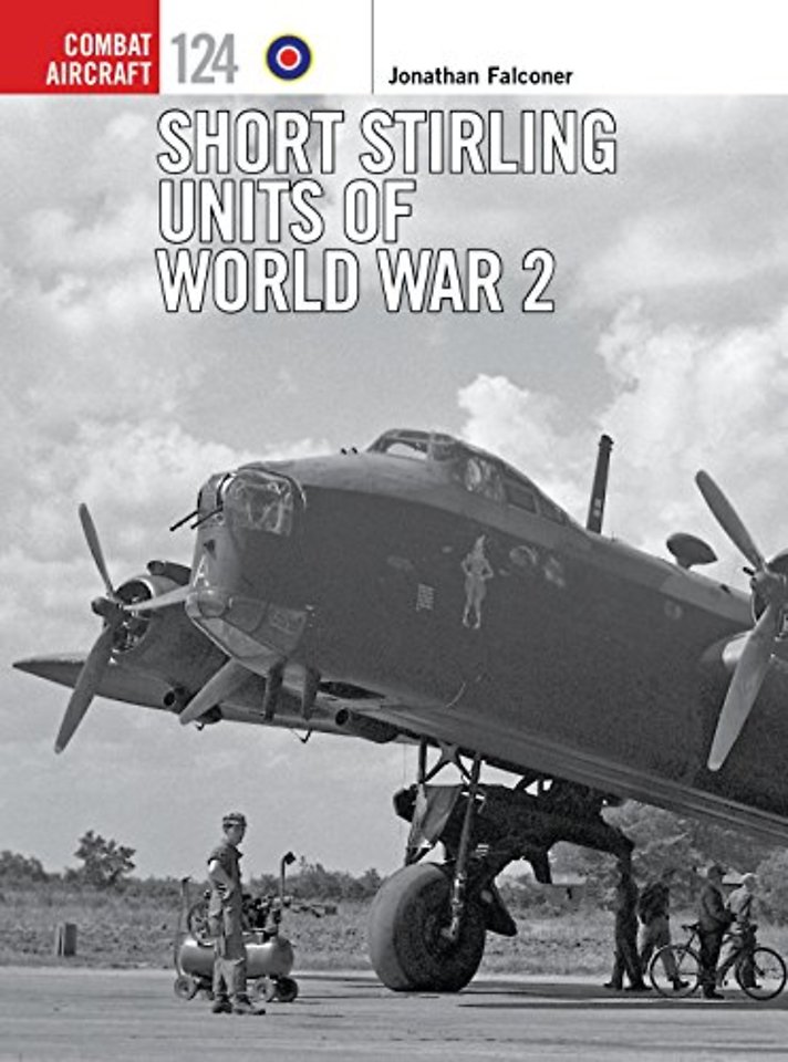 Short Stirling Units of World War 2