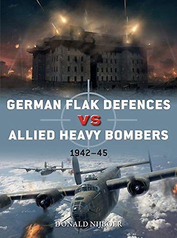 German Flak Defences vs Allied Heavy Bombers 1942-45